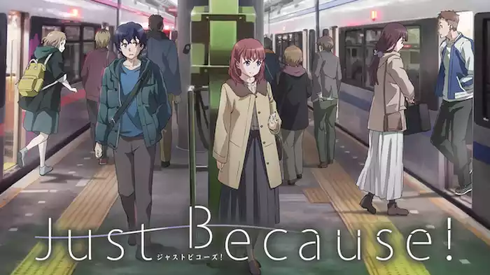 Just Because！